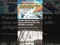 Popular Spanish airport to close until end of May with all flights cancelled #flightglobal