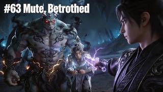 #63 Mute, Betrothed:Trapped by a Demon God, He Nuked the Entire Realm! #xianxia #donghua #opmc