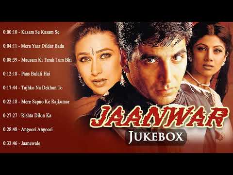 jaanwar-(1999)-मूवी-के-गाने_पूर्ण-एल्बम_-अक्षय-कुमार-_करिश्मा-कपूर_शिल्पा-शेट्टी_90-’के-गाने-हैं