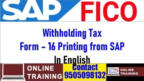 SAP FICO Batch -4||Withholding Tax ||Form - 16 Printing||In English