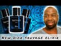 NEW DIOR SAUVAGE ELIXIR 🔥🔥🔥| A NEW Dior Sauvage Fragrance For 2021