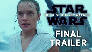Final Star Wars: The Rise of Skywalker Trailer