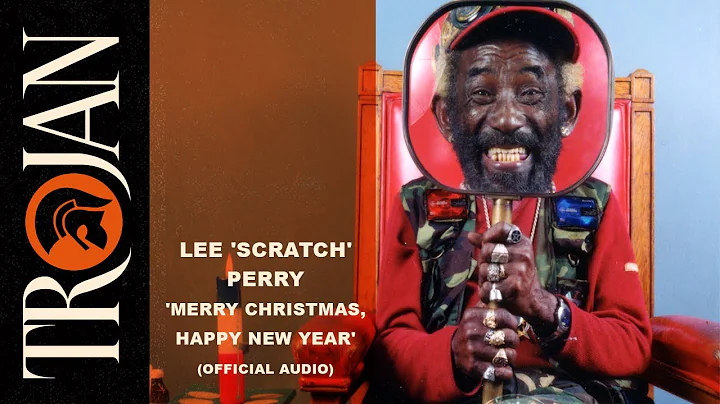 Lee 'Scratch' Perry 'Merry Christmas, Happy New Year' (Official Audio)