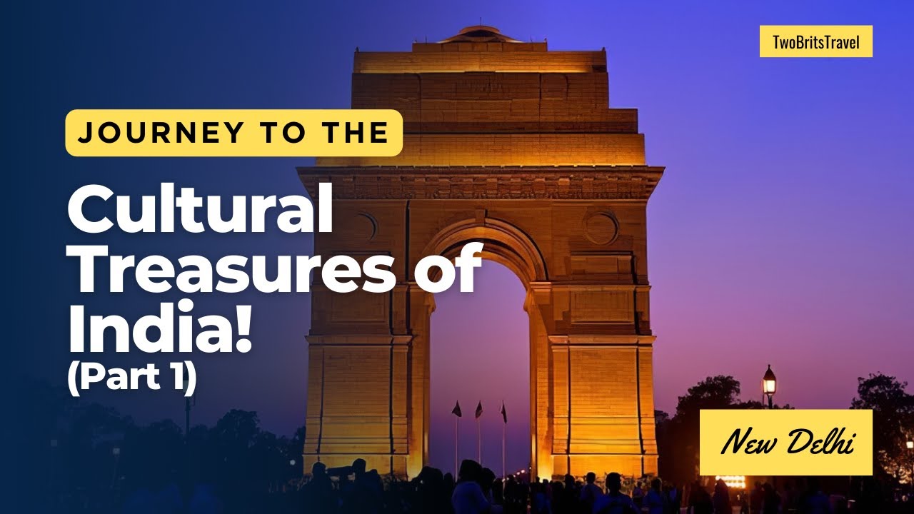 Cultural Treasures of India: Exploring New Delhi and Beyond! (Part 1)