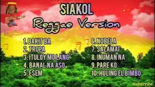 Siakol Songs- Tropa Vibes Reggae Version