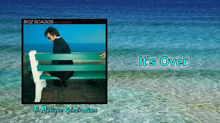 Boz Scaggs - It's Over | 1976