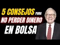 ✅ 5 CONSEJOS para NO PERDER DINERO al INVERTIR en BOLSA 👉🏼 ACCIONES de ALTO CRECIMIENTO ❌