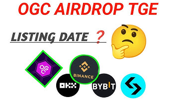 OGC AIRDROP LISTING | OGC LISTING| OGC AIRDROP TGE| OGC LISTING ON BYBIT| #ogcommunity