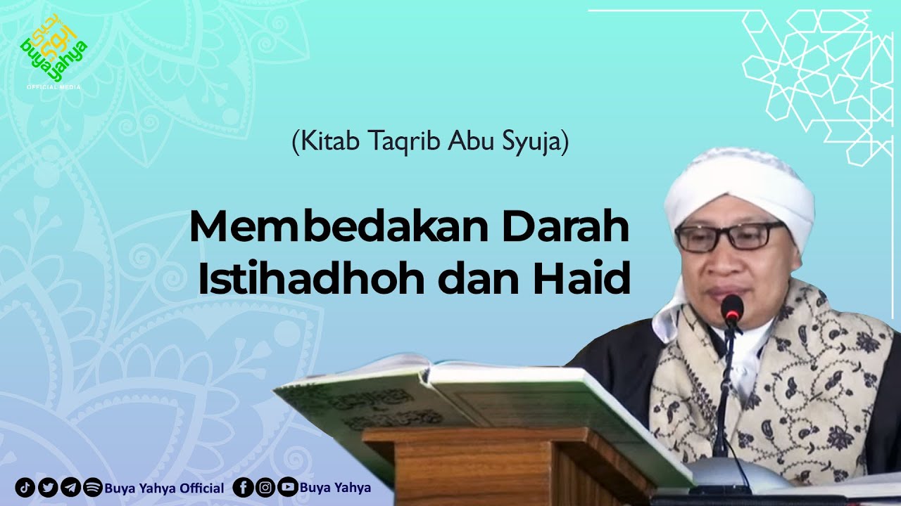Membedakan Darah Istihadhoh dan Haid | Kitab Taqrib | Buya Yahya | 20 April 2020