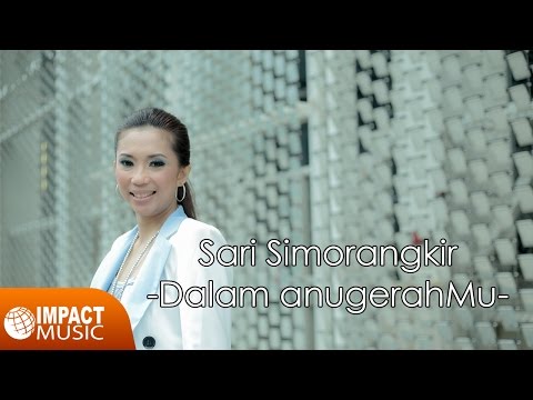 Dalam anugerahMu [Sari Simorangkir]