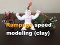 Rampage speed modeling (clay)