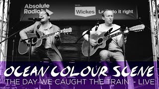 Video thumbnail of "Ocean Colour Scene - The Day We Caught The Train (Live at Brekfest 2016)"