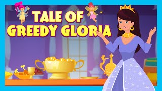 Tale Of Greedy Gloria Tia Tofu Stories English Fairy Tales Most Popular Stories In English