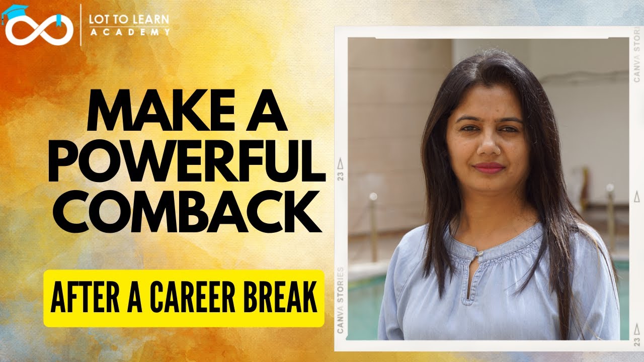Proven Tips to Re-enter the Workforce After a Career Break - YouTube