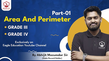 ক্লাস নং ১২/ ক্ষেত্রফল এবং পরিধি/পর্ব ১/গণিত/ADRE 2.0/অভিজিৎ স্যার/ঈগল শিক্ষা/তৃতীয় শ্রেণী/চতুর্থ শ্রেণী