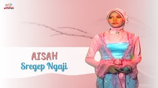 Aisah - Sregep Ngaji