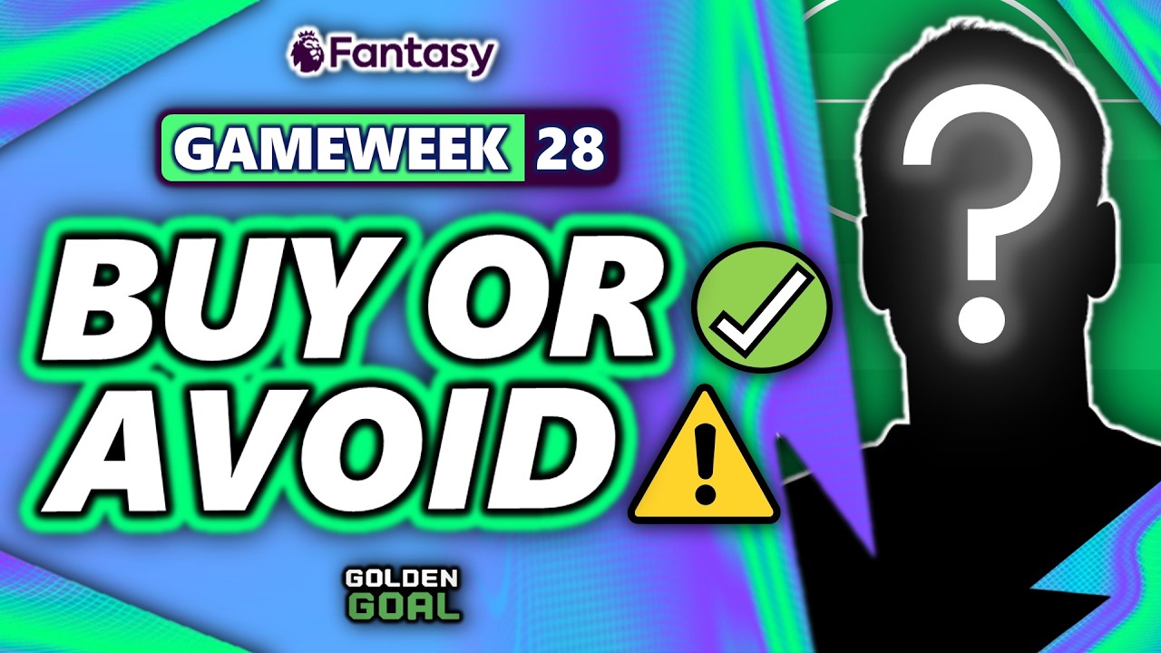 Игроки, которых стоит купить ✅ и которых следует избегать ⚠️ в 28-м туре Fantasy Premier League! ...