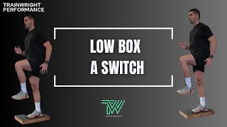 Low Box A Switch - Speed Drill