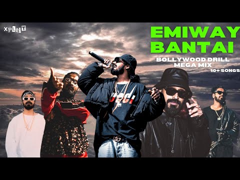 Emiway Bantai x Bollywood Drill [10+ Songs] | Prod. By Xploit
