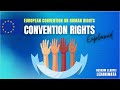 Convention Rights ECHR explained European Convention on Human Rights. Law simplified Hesham ELrafei