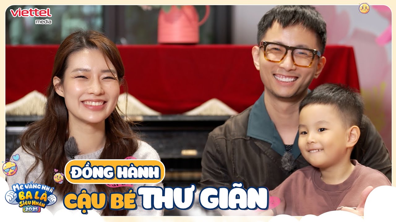 Bố Rhymastic ấn tượng Ma Bư thích CHỞ CÁC BẠN NỮ, đã biết cách CHIA SẺ l Mẹ Vắng Nhà Ba Là Siêu Nhân