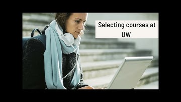 UW    Selecting Courses