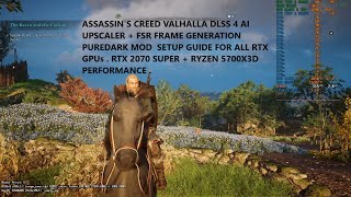 Assassin's Creed Valhalla DLSS 4 Upscaler + FSR Frame Generation Puredark Mod Setup For All RTX GPUs screenshot 5