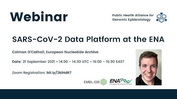 PHA4GE Webinar Series: SARS-CoV-2 Data Platform at the ENA