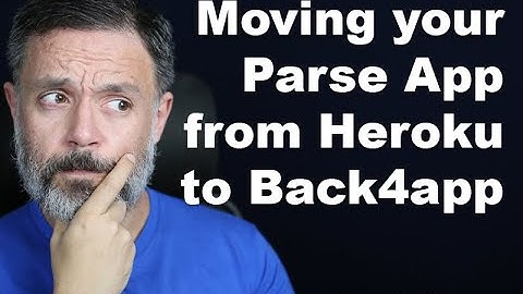 Moving your Parse App from Heroku to Back4app
