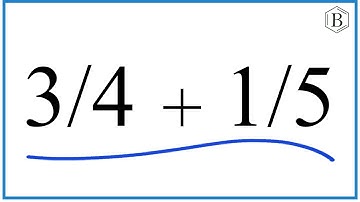 How to Add 3/4 + 1/5 (3/4 Plus 1/5)        bc this is a dupe