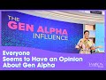 Everyone Seems to Have an Opinion About Gen Alpha, Here’s Why