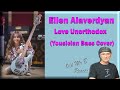 Ellen Alaverdyan - Love Unorthodox (Yousician Bass Cover) (Reaction)