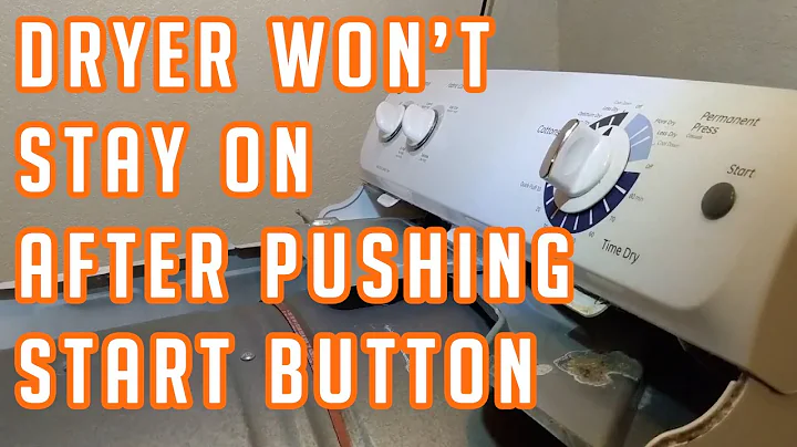 GE Dryer Won't Stay On After Pushing Start