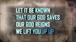 Let It Be Known by Worship Central (Lyric Video)