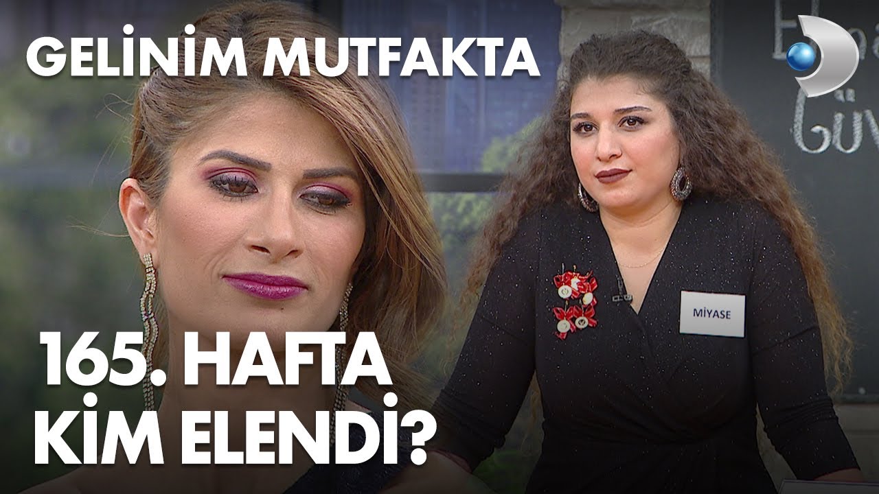gelinim mutfakta da 165 hafta kim elendi 17 aralik 2021 youtube