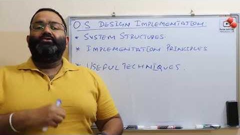 Operating system design implementation