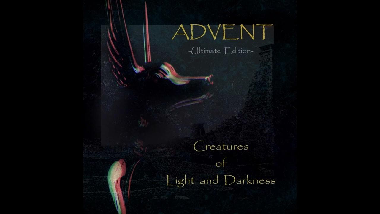 Dark advent. Advent shadow.