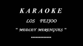Karaoke - Los Feijoo - Medley Merengues