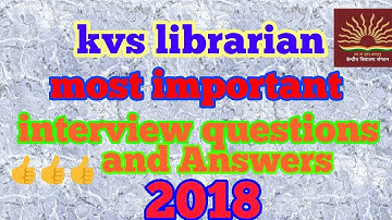 KVS/RSMSSB librarian interview questions and answers 2018