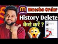 Meesho Order History Delete Kaise Kare | How To Delete Meesho Order History | Meesho History Clear