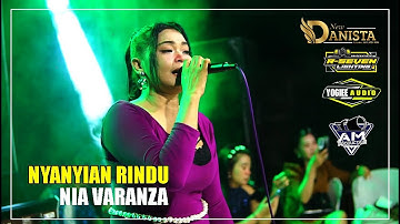 NIA VARANZA - NYANYIAN RINDU ( NEW DANISTA )