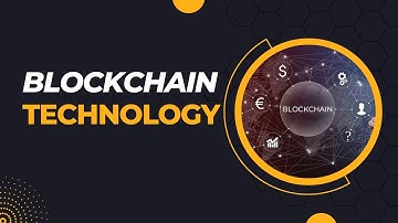 The Future of Finance: Understanding Blockchain Technology