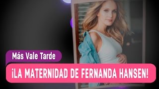 El lindo camino a la maternidad de Fernanda Hansen - Más Vale Tarde 2016