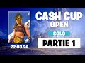 Le spawn le plus dur de la saison   cash cup solo  open  partie 1