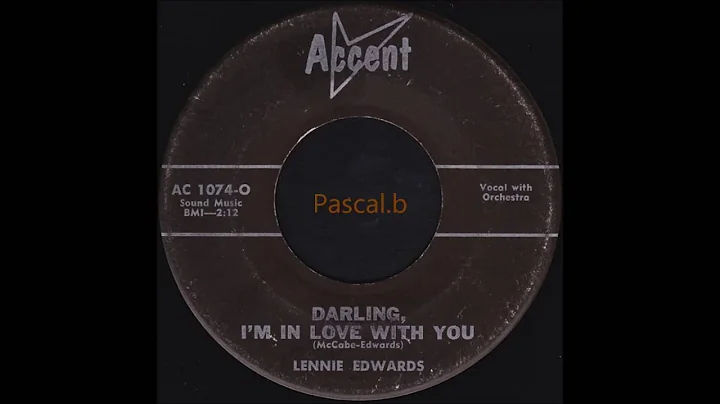 Lennie Edwards - Darling I'm in love with you