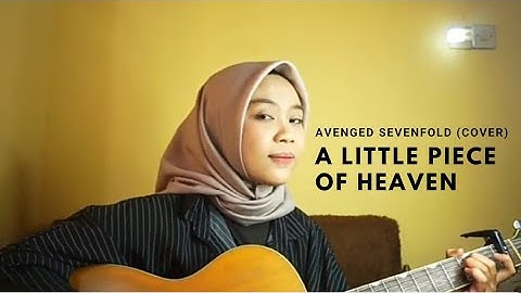 A Little Piece of Heaven - Avenged Sevenfold (Acoustic cover) by Nutami Dewi