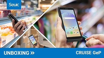 Unboxed with the Seuic CRUISE GeP Intelligent Mobile Terminal