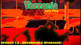 Terraria Master Mode Let's Play: Episode 12 - Underworld Upgrades! (Blood Moon Farming)