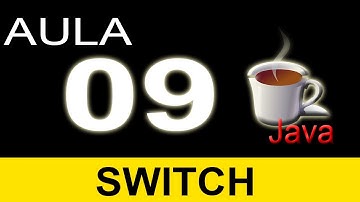 Curso Android - Estrutura Switch em Java - Aula 09