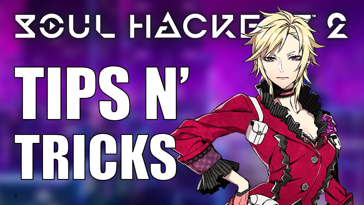 Soul Hackers 2 Complete Guide: Best Tips, Tricks and Strategies to Become a  Pro Player